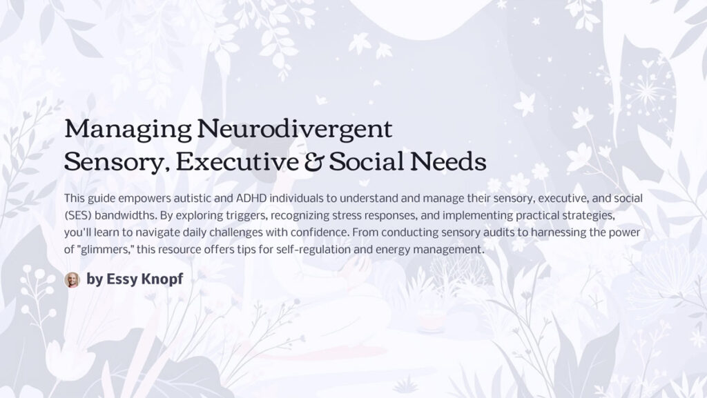 essy knopf neurodivergent needs